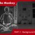 Theory: Locking The Monkey Part 2 – Background Knowledge I