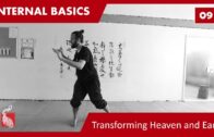 Internal Basics 09 – Qian Kun Transforming Heaven and Earth