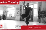 Teacher Training S2 11 – Martial Arts